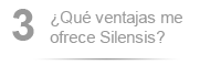 �Qu� ventajas me ofrece Silensis?